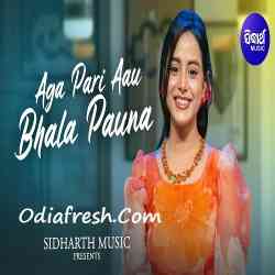 Aga Pari Aau Bhala Pauna